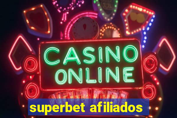 superbet afiliados